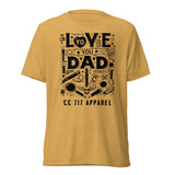 Love You Dad Unisex T-Shirt